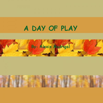 A Day Of Play