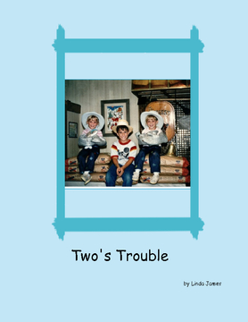 Two's Trouble