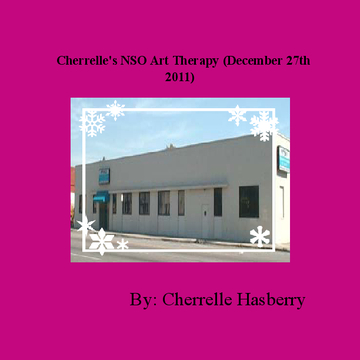 Cherrelle's NSO Art Therapy (December 27th 2011)