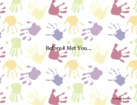 Before I met you