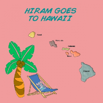 Hiram Goes to Hawaii