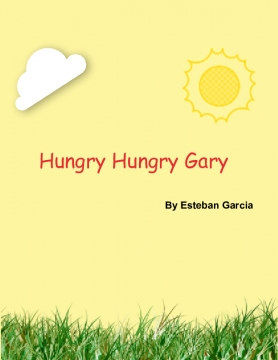 Hungry Hungry Gary