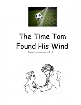 The Time Tom found His Wind