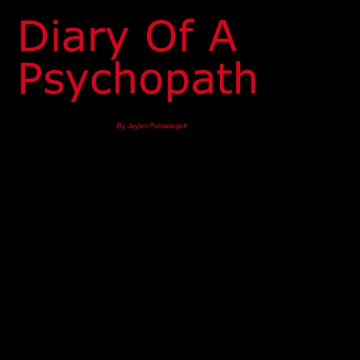 Diary Of A Psychopath