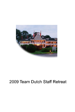2009 Team Dutch Staff Retreat