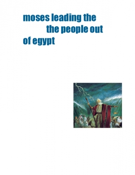 Moses leading people out of egypt