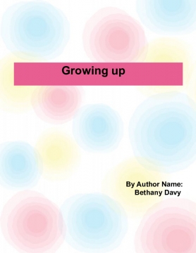 Growing up