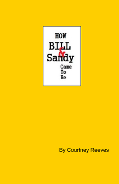 How Bill & Sandy Came To Be