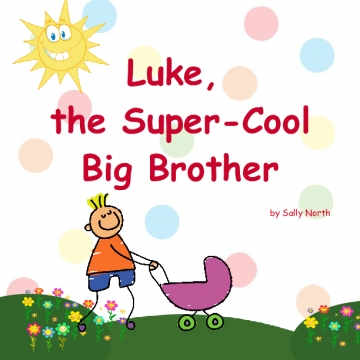 Luke, the Super-Cool Big Brother!