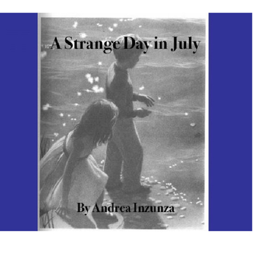 A Strange Day In July