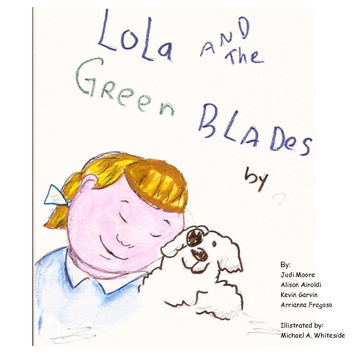 Lola and the Green Blades