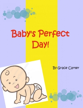 Baby's perfect day