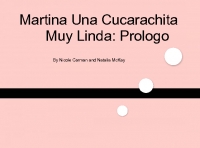 Martina Una Cucarachita Muy Linda: Prologo