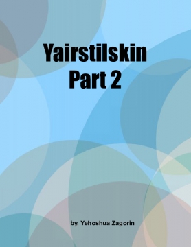 Yairstilskin Part 2