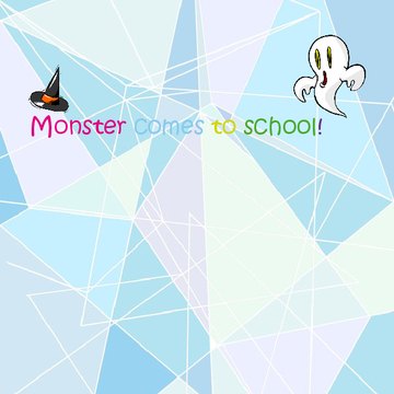 Monster comes to school