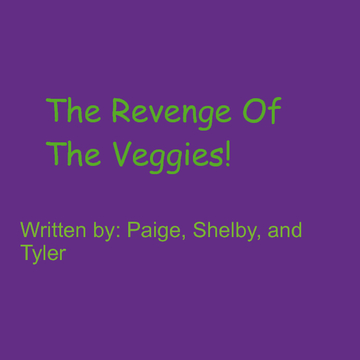 Revenge of the Veggies