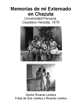 Chazuta Memorias De Un Externado UPCH 1976