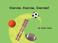 Exercise, Exercise, Exercise!!