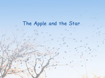 The Apple and The Star