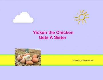 Yicken the Chicken Gets a Baby Sister