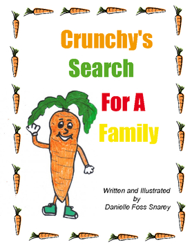 Crunchy's Search for a Family
