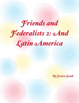 Friends and Federalists 2
