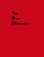 The Zane Chronicals