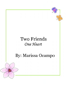 Two Friends, One Heart