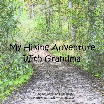 My Hiking Adventure With Grandma