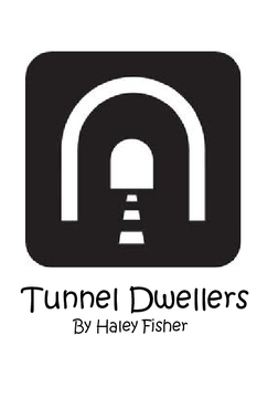 Tunnel Dwellers