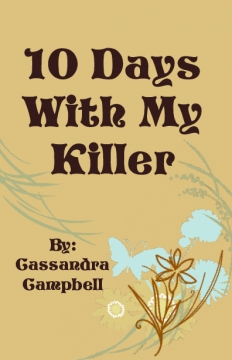 10 Days With My Killer