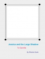 Jessica and The Large Shadow