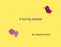 The boring summer ;D