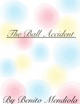 The ball accident