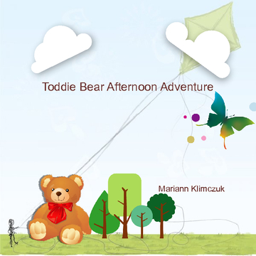 Toddie Bear Afternoon Adventure