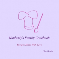 Kimberly's Family Cookbook