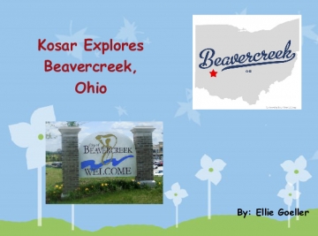 Kosar Explores Beavercreek, Ohio!