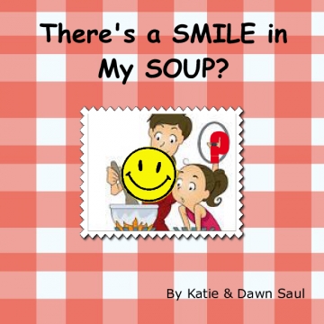 There's a Smile in My Soup?!