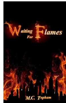 Waiting for Flames