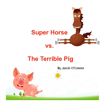 Super Horse vs The Terrible Pig
