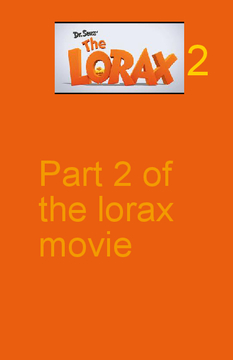 The Lorax 2