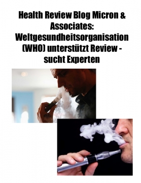 Health Review Blog Micron & Associates: Weltgesundheitsorganisation (WHO) unterstützt Review - sucht Experten