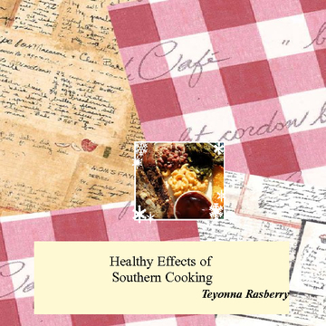 Healthy & Negative Effects of Southern Foods