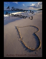 A Summer to Remember <3