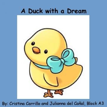 A Duck with a Dream