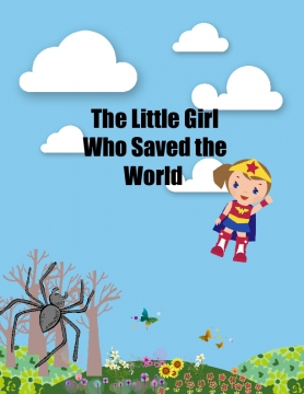 The Little Girl Who Saved The World
