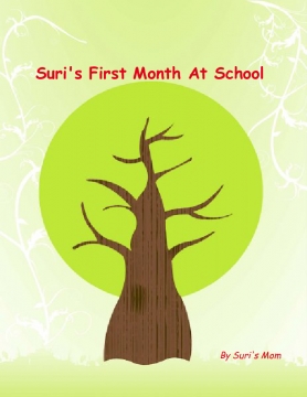 Suri's First Month at School
