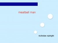 meatball man