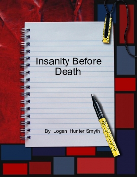 Insanity Before Death