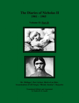 The Diaries of Nicholas II: 1901 - 1905, Volume II: Part B